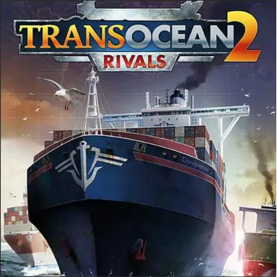 TransOcean 2: Rivals (Steam) REGION FREE* (not RU/BY)
