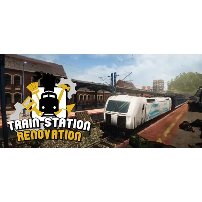 Train Station Renovation - Steam Access OFFLINE