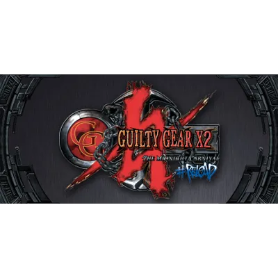 Guilty Gear X2 #Reload (Steam Key/Region Free) - irongamers.ru