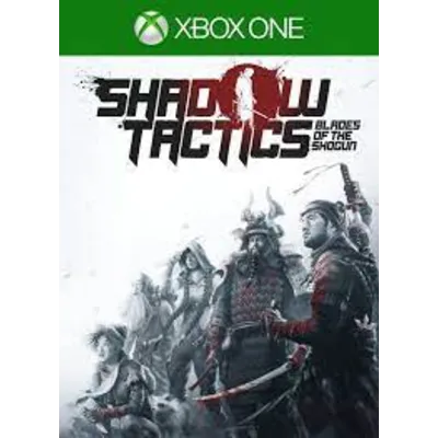 Shadow Tactics: Blades of the Shogun XBOX / КЛЮЧ - irongamers.ru