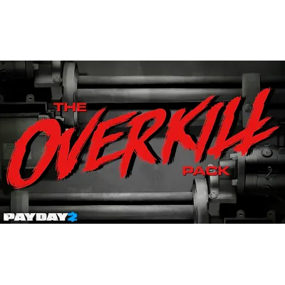 PAYDAY 2: The OVERKILL Pack DLC АВТОДОСТАВКА STEAM РОССИЯ - irongamers.ru