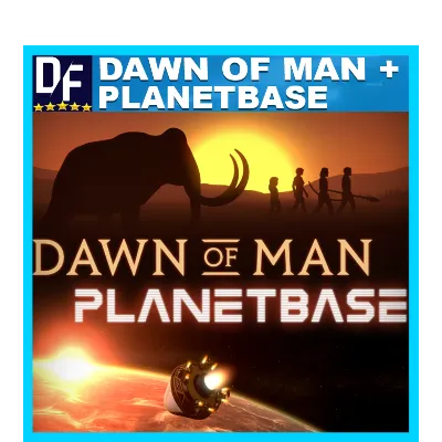 Dawn of Man + Planetbase STEAM Аккаунт - irongamers.ru