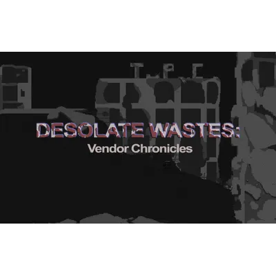 Desolate Wastes: Vendor Chronicles | Steam Gift Россия - irongamers.ru