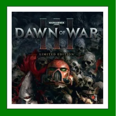 Warhammer 40,000: Dawn of War III Limited Edition Steam⭐АКЦИЯ⭐0% Карты - irongamers.ru