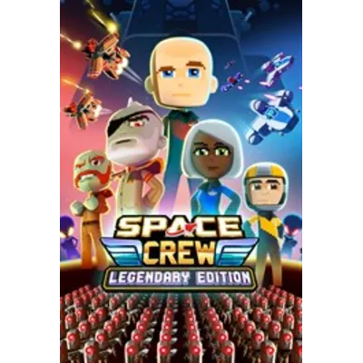 Space Crew: Legendary Edition ключ XBOX ONE & Series - irongamers.ru