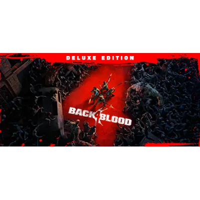 0%⭐ BACK 4 BLOOD: DELUXE EDITION ⭐ STEAM RU KEY - irongamers.ru