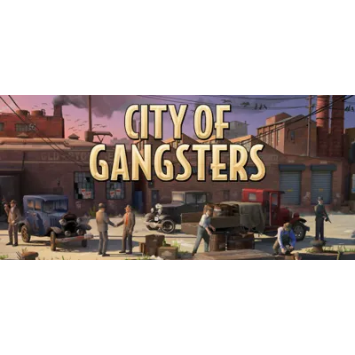 City of Gangsters + Dishonored Death of the Outsider - irongamers.ru