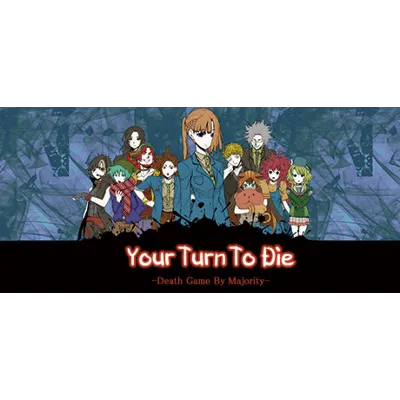 Your Turn To Die -Death Game By Majority- Kimi ga Shine АВТОДОСТАВКА STEAM GLOBAL МГН - irongamers.ru