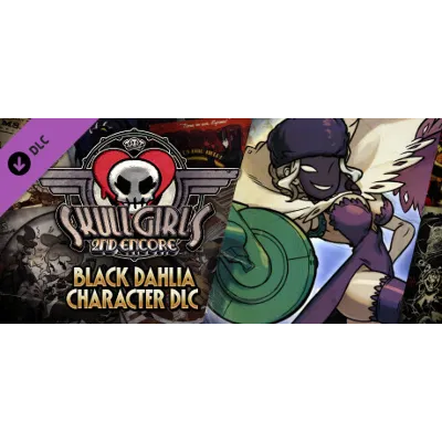 Skullgirls: Black Dahlia DLC STEAM GIFT RUSSIA - irongamers.ru