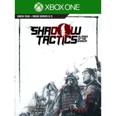 SHADOW TACTICS: BLADES OF THE SHOGUN XBOX КЛЮЧ - irongamers.ru