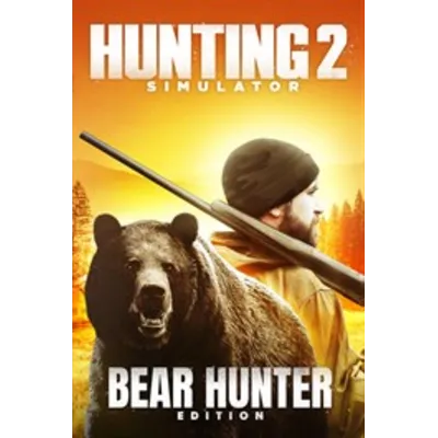 HUNTING SIMULATOR 2 BEAR HUNTER EDITION XBOX ONE KEY - irongamers.ru