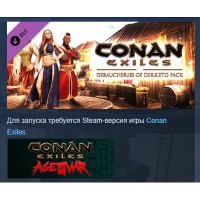 Conan Exiles - Debaucheries of Derketo Pack STEAM KEY - irongamers.ru