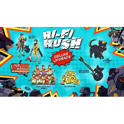 Hi-Fi RUSH Deluxe Edition Upgrade Pack DLC - irongamers.ru