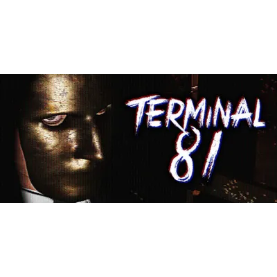 Terminal 81 | Steam РУ+UA+KZ+СНГ - irongamers.ru