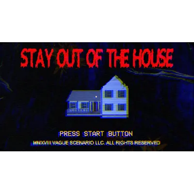 Stay Out of the House * STEAM RU АВТО 0% - irongamers.ru