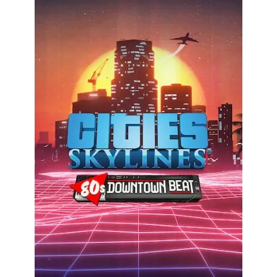 Cities: Skylines — 80&acute;s Downtown Beat ПК EPIC GAMES EGS PC ЭПИК ГЕЙМС ЕГС - irongamers.ru