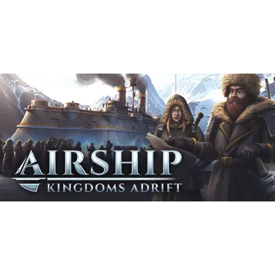 Airship: Kingdoms Adrift - STEAM GIFT РОССИЯ - irongamers.ru