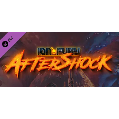 Ion Fury: Aftershock DLC - STEAM GIFT РОССИЯ - irongamers.ru