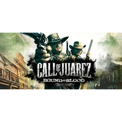 Call of Juarez: Bound in Blood (Steam Gift Россия) - irongamers.ru