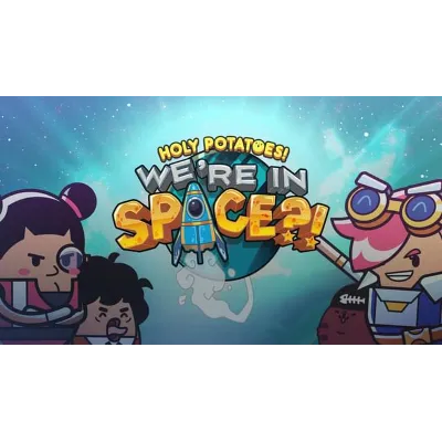Holy Potatoes! We&acute;re in Space?! (Steam KEY Global) - irongamers.ru