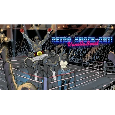 VanillaBeast: Retro Knock-Out! | Steam РУ+UA+KZ+СНГ� - irongamers.ru