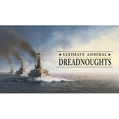 Ultimate Admiral: Dreadnoughts | Steam РУ+UA+KZ+СНГ� - irongamers.ru