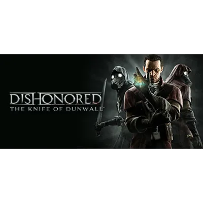 Dishonored Complete Collection (10 в 1) Steam Ключ - irongamers.ru