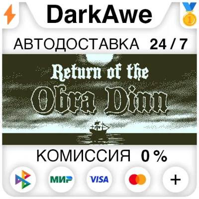 Return of the Obra Dinn STEAM•RU АВТОДОСТАВКА 0% - irongamers.ru