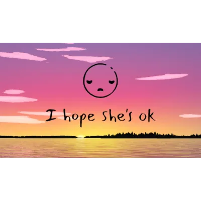 I hope she&acute;s ok | Steam РУ+UA+KZ+СНГ - irongamers.ru