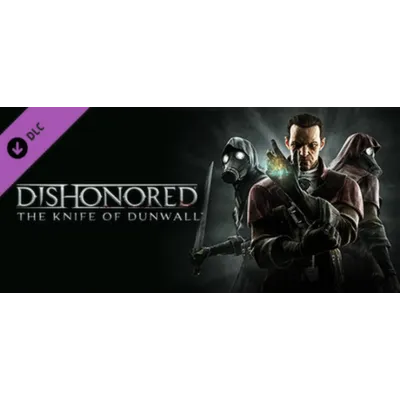 Dishonored Complete Collection (Steam Ключ / РФ + Мир) - irongamers.ru