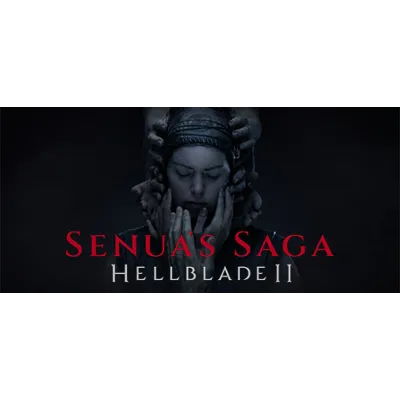 Senua&acute;s Saga: Hellblade II · Steam Gift АВТОДОСТАВКА - irongamers.ru