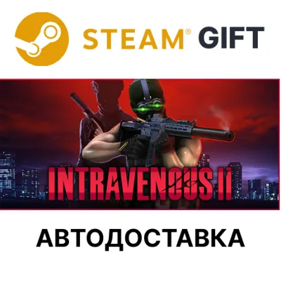 Intravenous 2 Steam GIFT Выбор Региона АВТО - irongamers.ru
