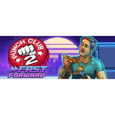 Punch Club 2: Fast Forward КЛЮЧ STEAM РФ+СНГ - irongamers.ru