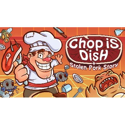 Chop is Dish - irongamers.ru