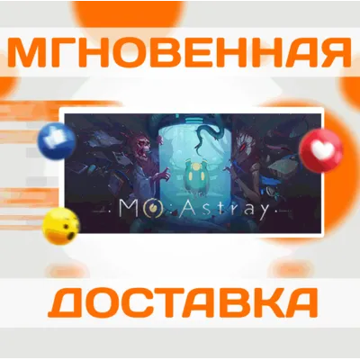 MO:Astray\Steam\Весь Мир + РФ\Ключ - irongamers.ru