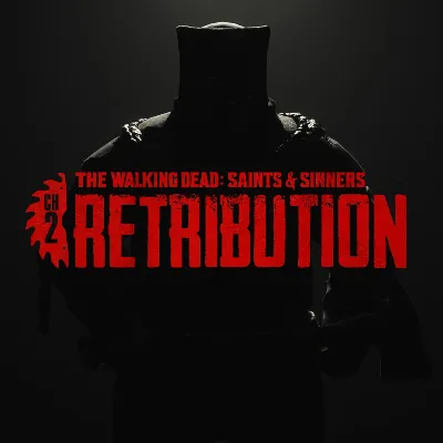 The Walking Dead: Saints & Sinners - Chapter 2: Retribu - irongamers.ru