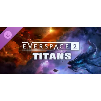 Steam gift Russia - EVERSPACE™ 2 - Titans | AUTO - irongamers.ru