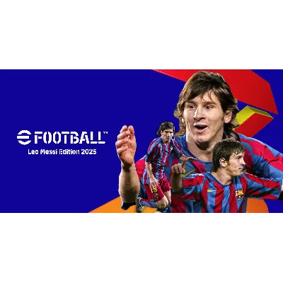 eFootball: Leo Messi Edition 2025 XBOX ONE SERIES X|S PC Ключ - irongamers.ru