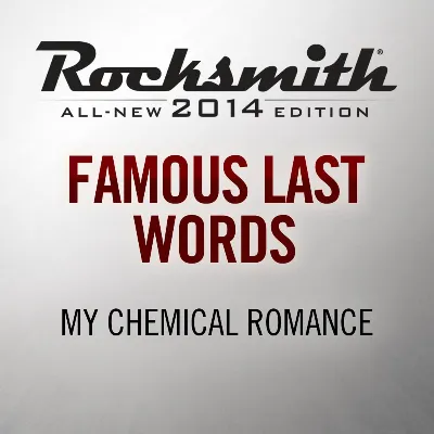 Rocksmith 2014 Famous Last Words My Chemical Romance P - irongamers.ru