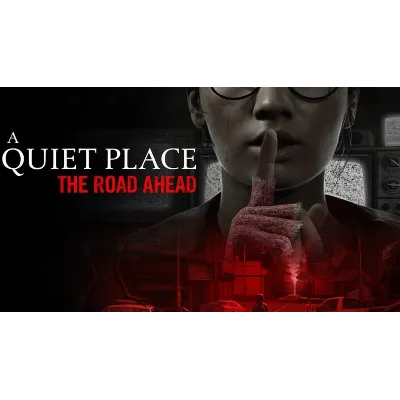 A Quiet Place: The Road Ahead (Xbox)+Игры общий - irongamers.ru