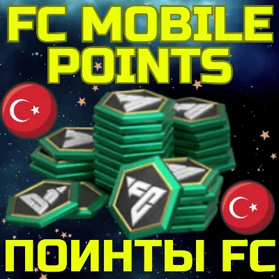 FC MOBILE POINTS ФИФА ПОИНТЫ EA ПОПОЛНИТЬ FIFA Турция - irongamers.ru