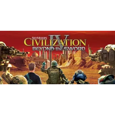 Sid Meier&acute;s Civilization IV: The Complete Edition (Steam Ключ / РФ+Весь Мир)) - irongamers.ru
