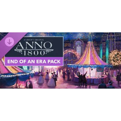 Anno 1800 - End of an Era Pack (Steam Gift Россия) - irongamers.ru