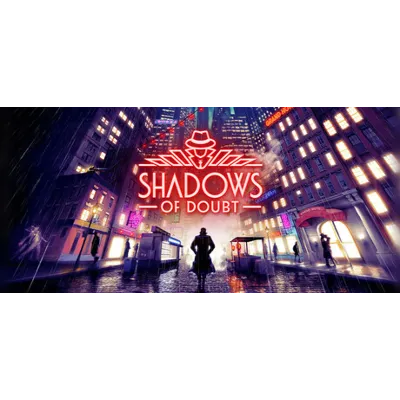 Shadows of Doubt STEAM КЛЮЧ РОССИЯ + СНГ РУССКИЙ ЯЗ - irongamers.ru