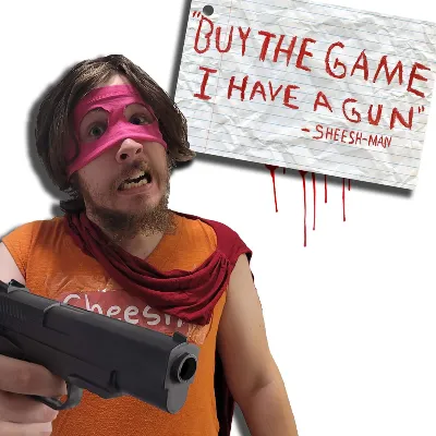 "Buy The Game, I Have a Gun" -Sheesh-Man PS4 & PS5 - irongamers.ru