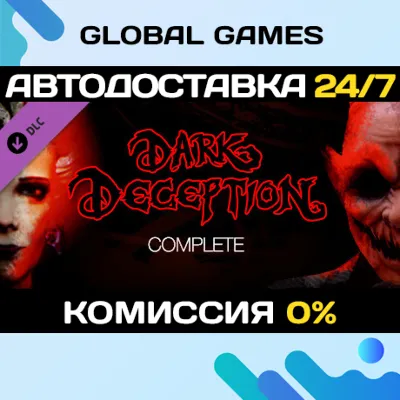 Dark Deception Complete DLC STEAM АВТО 0% - irongamers.ru