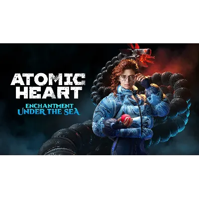 КЛЮЧ ATOMIC HEART - ЧАРЫ МОРСКИХ ГЛУБИН DLC (XBOX) КОД - irongamers.ru