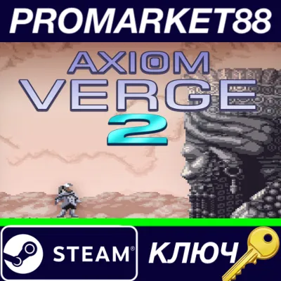 ⭐ Axiom Verge 2 Steam КЛЮЧ GLOBAL - irongamers.ru