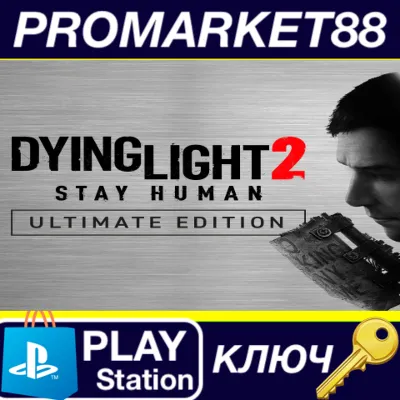 ⭐ Dying Light 2 Stay Human - Ultimate Edition Upgrade E - irongamers.ru