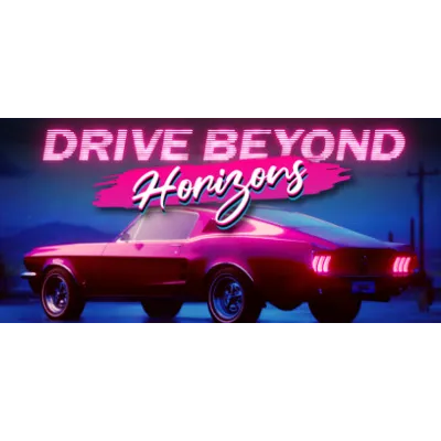 ⭐ Drive Beyond Horizons [Steam/Global] - irongamers.ru